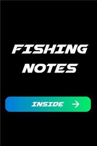 Fishing Notes Inside