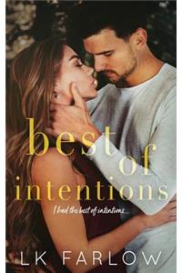 Best of Intentions