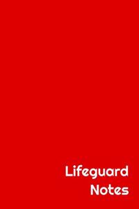 Lifeguard Notes