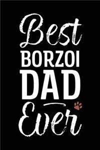 Best Borzoi Dad Ever