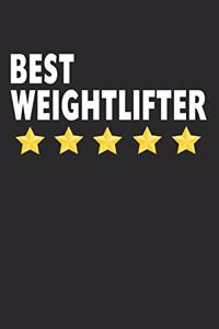 Best Weightlifter: Lined Journal, Diary, Notebook, Gift For Men & Women (6 x 9 100 Pages)