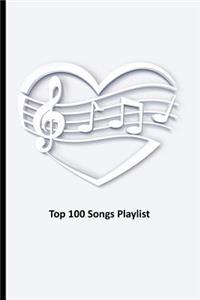 Top 100 Songs Playlist