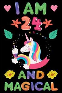 I am 24 And Magical