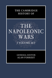 Cambridge History of the Napoleonic Wars 3 Volume Hardback Set