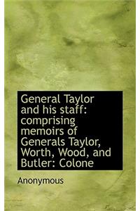 General Taylor and His Staff
