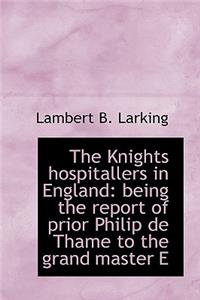 The Knights Hospitallers in England