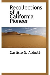 Recollections of a California Pioneer