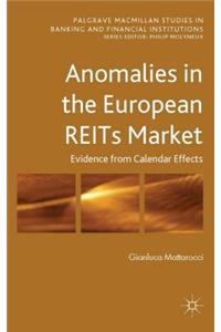 Anomalies in the European REITs Market