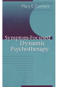 Symptom-Focused Dynamic Psychotherapy