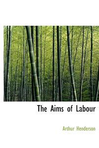 The Aims of Labour
