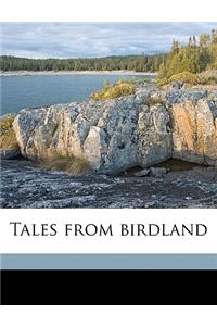 Tales from Birdland