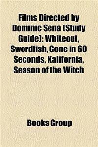 Films Directed by Dominic Sena (Study Guide)