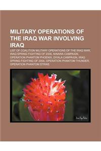 Military Operations of the Iraq War Involving Iraq