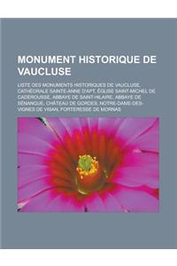 Monument Historique de Vaucluse