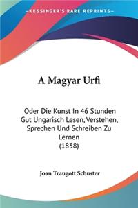 A Magyar Urfi