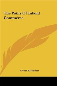 The Paths of Inland Commerce