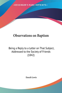 Observations on Baptism