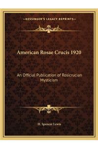 American Rosae Crucis 1920
