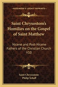 Saint Chrysostom's Homilies on the Gospel of Saint Matthew