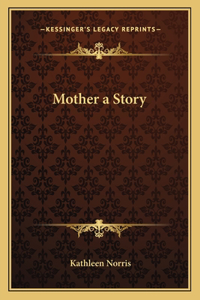 Mother a Story