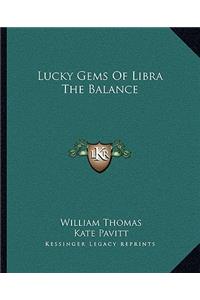 Lucky Gems Of Libra The Balance