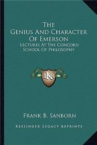 The Genius and Character of Emerson