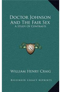 Doctor Johnson and the Fair Sex
