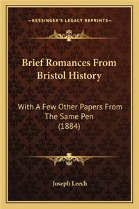 Brief Romances From Bristol History