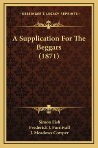 A Supplication for the Beggars (1871)