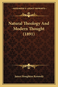 Natural Theology and Modern Thought (1891)