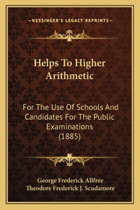 Helps To Higher Arithmetic