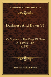 Darkness And Dawn V1