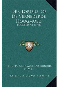 De Glorieus, Of De Vernederde Hoogmoed