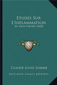 Etudes Sur L'Inflammation