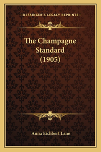 Champagne Standard (1905)