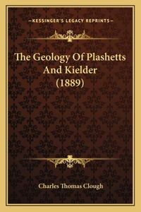 Geology Of Plashetts And Kielder (1889)