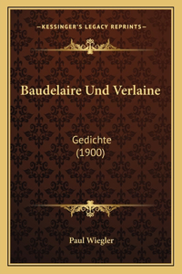 Baudelaire Und Verlaine