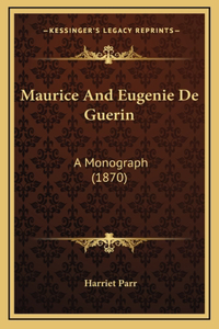Maurice And Eugenie De Guerin