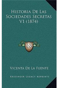 Historia De Las Sociedades Secretas V1 (1874)