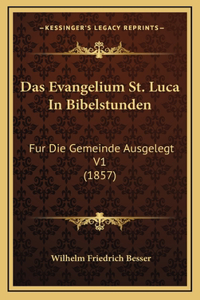 Das Evangelium St. Luca In Bibelstunden