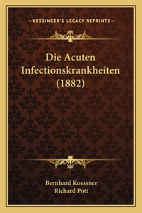 Acuten Infectionskrankheiten (1882)