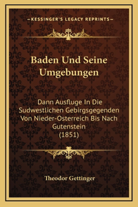 Baden Und Seine Umgebungen