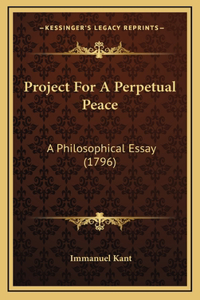 Project For A Perpetual Peace