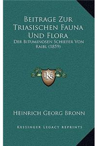 Beitrage Zur Triasischen Fauna Und Flora
