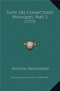 Suite Des Conjectures Physiques, Part 2 (1712)