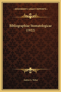 Bibliographiae Stomatologicae (1922)