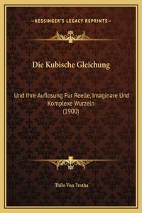 Die Kubische Gleichung