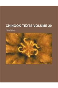 Chinook Texts Volume 20