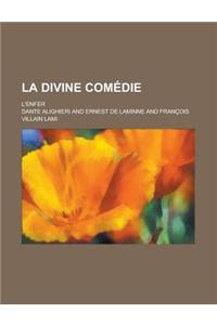 La Divine Comedie; L'Enfer