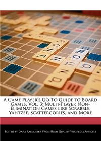A Game Player's Go-To Guide to Board Games, Vol. 3